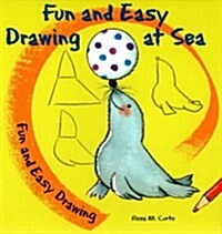 Fun and Easy Drawing at Sea (Paperback)