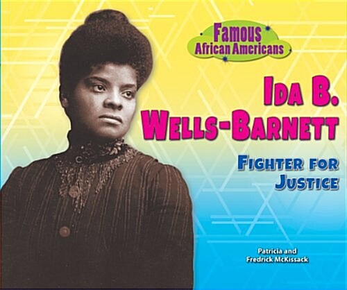 Ida B. Wells-Barnett: Fighter for Justice (Paperback)