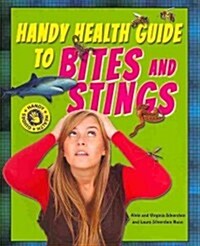 Handy Health Guide to Bites and Stings (Paperback)