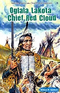 Oglala Lakota Chief Red Cloud (Paperback)