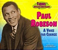 Paul Robeson: A Voice for Change (Paperback)