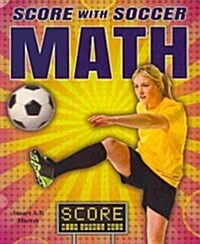 Score With Soccer Math (Paperback)