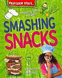 Professor Cooks Smashing Snacks (Paperback)