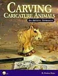 Carving Caricature Animals: An Artistic Approach (Paperback)