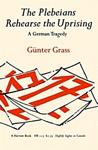 The Plebeians Rehearse the Uprising: A German Tragedy (Paperback)