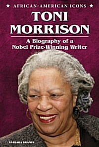 Toni Morrison: A Biography of a Nobel Prize-Winning Writer (Paperback)