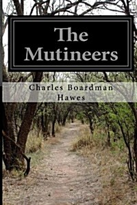 The Mutineers (Paperback)