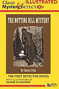 The Notting Hill Mystery - Illustrated (Paperback)