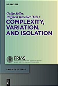 Complexity, Isolation, and Variation (Hardcover)