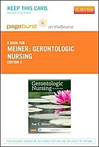 Gerontologic Nursing Pageburst E-book on Vitalsource Retail Access Card (Pass Code, 5th)