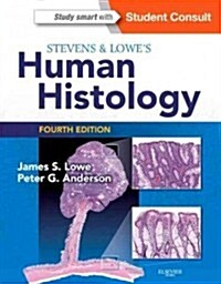 Stevens & Lowes Human Histology (Paperback, 4 Revised edition)