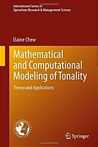 Mathematical and Computational Modeling of Tonality: Theory and Applications (Hardcover, 2014)