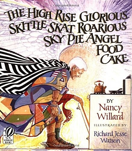 The High Rise Glorious Skittle Skat Roarious Sky Pie Angel Food Cake (Paperback)