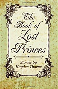 The Book of Lost Princes (Paperback)