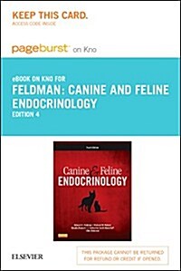 Canine and Feline Endocrinology Pageburst E-book on Kno Retail Acess Card (Pass Code, 4th)