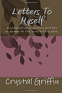 Letters to Myself (Paperback)