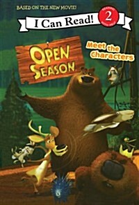 Open Season: Meet the Characters (Library)