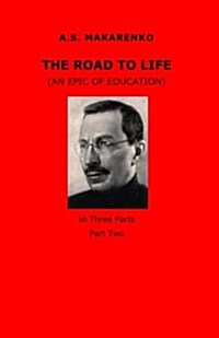 The Road to Life (Paperback)
