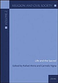 Religion and Civil Society: Life and the Sacred (Paperback)