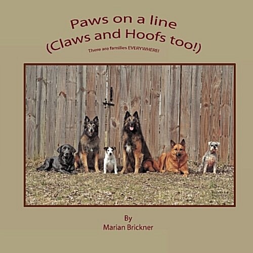 Paws on a Line (Claws and Hoofs Too!) (Paperback)