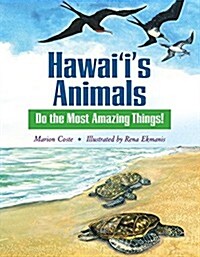Hawaiis Animals Do the Most Amazing Things! (Hardcover)