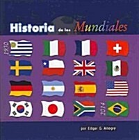 Historia de los Mundiales (Paperback)