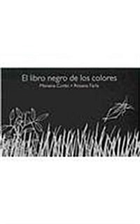El libro negro de los colores / The Black Book of Colors (Hardcover, Braille)