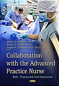 Collaboration With the Advanced Practice Nurse (Hardcover)