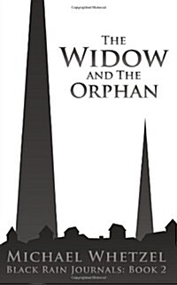 The Widow and the Orphan (Paperback)