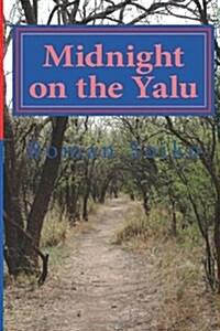 Midnight on the Yalu (Paperback)