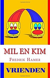Mil En Kim: Vrienden (Paperback)