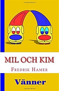 Mil Och Kim: Vanner (Paperback)