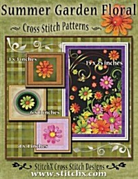 Summer Garden Floral Cross Stitch Patterns (Paperback)