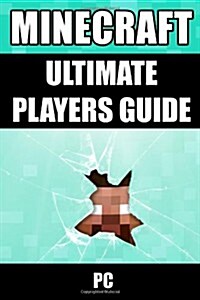 Minecraft Ultimate Players Guide (Paperback)
