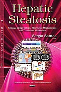 Hepatic Steatosis (Hardcover, UK)