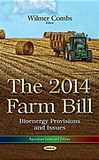 The 2014 Farm Bill (Hardcover, UK)