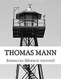 Thomas Mann, Sammlung (Paperback)