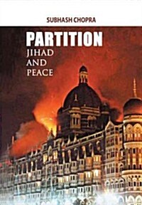 Partition, Jihad and Peace (Hardcover)