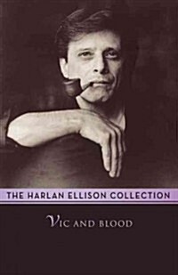 Vic and Blood: Stories (Paperback)