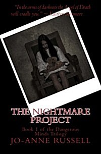 The Nightmare Project: Book 1 of the Dangerous Minds Trilogy (Paperback)