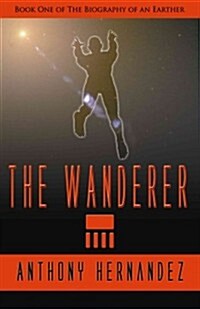 The Wanderer: The Novel (Paperback)