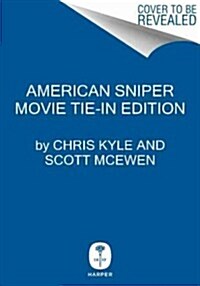 [중고] American Sniper [movie Tie-In Edition]: The Autobiography of the Most Lethal Sniper in U.S. Military History (Mass Market Paperback)