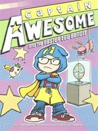 Captain Awesome and the Easter Egg Bandit (Paperback)