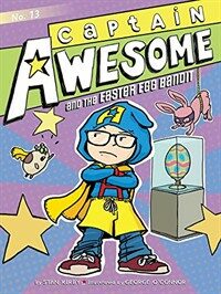 Captain Awesome and the Easter Egg Bandit (Hardcover)