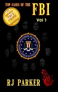 Top Cases of the FBI - Vol. I (Paperback)