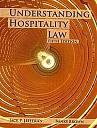 Understanding Hospitality Law (Paperback, 5th)