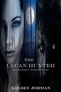 The Lycan Hunter (Paperback)