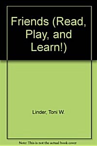 Read, Play, and Learn!(r) Module 11: Storybook Activities for Friends (Paperback, Tpbi2.≪/A&l)