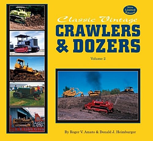 Classic Vintage Crawlers & Dozersv. II (Paperback, UK)