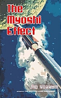 The Myoshi Effect (Paperback)